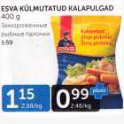 ESVA KÜLMUTATUD KALAPULGAD 400 G