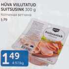 HÜVA VIILUTATUD SUITSUSINK 300 G