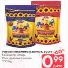 Päevalilleseemned Bazarnije, 300 g