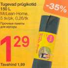 Allahindlus - Tugevad prügikotid
150 L