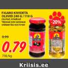 Allahindlus - FIGARO KIVIDETA
OLIIVID 240 G / 110 G