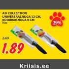 Allahindlus - ASI COLLECTION
UNIVERSAALNUGA 12 CM,
KOORIMISNUGA 8 CM