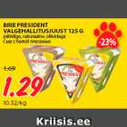 Allahindlus - BRIE PRESIDENT
VALGEHALLITUSJUUST 125 G