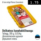 Delikatess kanahakklihasegu