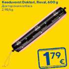 Keeduvorst Doktori, Reval, 600 g
