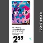 Allahindlus - My Little Pony
Advendikalender