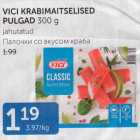 Allahindlus - VICI KRABIMAITSELISED PULGAD 300 G