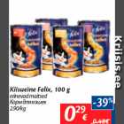 Allahindlus - Kiisueine Felix, 100 g

