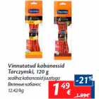 Allahindlus - Vinnutatud kabanossid Tarczynski, 120 g