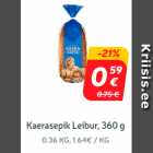 Kaerasepik Leibur, 360 g
