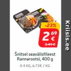 Šnitsel seavälisfileest
Rannarootsi, 400 g
• Viini • kinoaseemnetega
