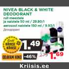 Allahindlus - NIVEA BLACK & WHITE
DEODORANT