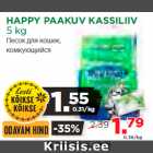 Allahindlus - HAPPY PAAKUV KASSILIIV
5 kg