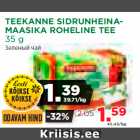 Allahindlus - TEEKANNE SIDRUNHEINAMAASIKA
ROHELINE TEE
35 g