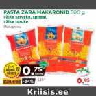 Allahindlus - PASTA ZARA MAKARONID 500 g