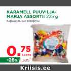 Allahindlus - KARAMELL PUUVILJAMARJA
ASSORTII 225 g