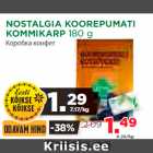 Allahindlus - NOSTALGIA KOOREPUMATI
KOMMIKARP 180 g