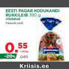 Allahindlus - EESTI PAGAR KODUKANDI
RUKKILEIB 390 g