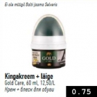 Kingakreem + läige