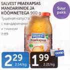 SALVEST PRAEKAPSAS MANDARIINIDE JA KÖÖMNETEGA 900 G