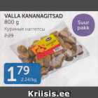 VALLA KANANAGITSAD 800 G