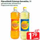 Päevalilleõli Zolotaja Semetška, 1 l
