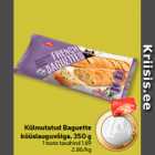 Allahindlus - Külmutatud Baguette
küüslauguvõiga, 350 g
