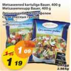 Allahindlus - Metsaseened kartuliga Bauer, 400g *Metsaseenesupp Bauer, 400g