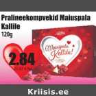 Allahindlus - Pralineekompvekid Maiuspala
Kallile
120g