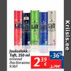 Allahindlus - Juukselakk Taft, 250 ml