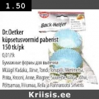 Allahindlus - Dr.Oetker
küpsetusvormid paberist 150 tk/pk