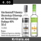 Allahindlus - Viin Nemiroff Pshenica
Ukrainskaja Otbornaja Osobaya 40%,
50 cl