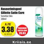 Allahindlus - Raseerimisgeel
Gillette Satin Care