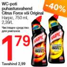 WC-poti puhastusvahend Citrus Force või Original