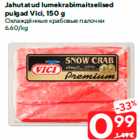 Allahindlus - Jahutatud lumekrabimaitselised
pulgad Vici, 150 g
