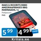 MAKS &MOORITS RIBID AMERIKAPÄRASES BBQ MARINAADIS, kg