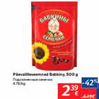 Päevalilleseemned Babkiny, 500 g 