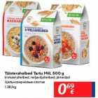 Täisterahelbed Tartu Mill, 500 g