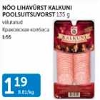 NÕO LIHAVÜRST KALKUNI POOLSUITSUVORST 135 G