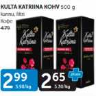 Allahindlus - KULTA KATRINA KOHV 500 G