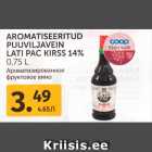 Allahindlus - AROMATISEERITUD
PUUVILJAVEIN
LATI PAC KIRSS 14%
0,75 L