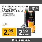 Allahindlus - RYNKEBY GOD MORGON
VILJALIHAGA
APELSINIMAHL 1,75 L