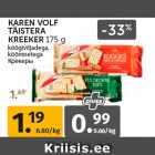 Allahindlus - KAREN VOLF
TÄISTERA
KREEKER 175 g