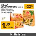 Allahindlus - VIGALA
JUUSTUAMPSUD 150 g