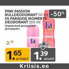 Allahindlus - PINK PASSION
RULLDEODORANT 50 ml,
FA PARADISE MOMENTS
DEODORANT 150 ml