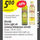 Oliiviõli Extra Light või esimese külmpressi oliiviõli