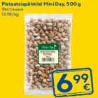 Pistaatsiapähklid Mini Day, 500 g
