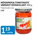 MÕISAPROUA TOMATIKASTE VÄRSKEST KÖÖGIVILJAST 450 G