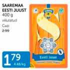 SAAREMAA EESTI JUUST 400 G