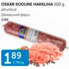 OSKAR KODUNE HAKKLIHA 500 G